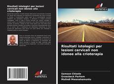 Capa do livro de Risultati istologici per lesioni cervicali non idonee alla crioterapia 