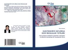 Bookcover of ELEKTROKIMYO BO‘LIMIGA DOIR MASALALAR TO‘PLAMI