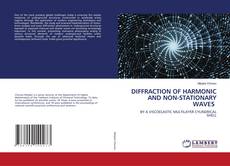 Copertina di DIFFRACTION OF HARMONIC AND NON-STATIONARY WAVES
