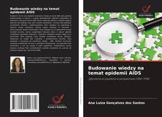Budowanie wiedzy na temat epidemii AIDS的封面