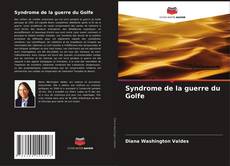 Couverture de Syndrome de la guerre du Golfe