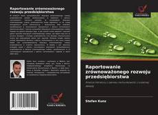 Copertina di Raportowanie zrównoważonego rozwoju przedsiębiorstwa