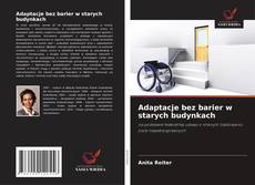 Copertina di Adaptacje bez barier w starych budynkach