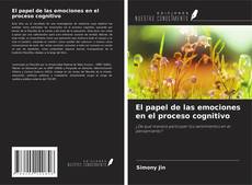 Buchcover von El papel de las emociones en el proceso cognitivo