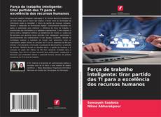 Capa do livro de Força de trabalho inteligente: tirar partido das TI para a excelência dos recursos humanos 