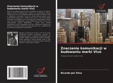 Portada del libro de Znaczenie komunikacji w budowaniu marki Vivo