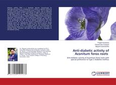 Bookcover of Anti-diabetic activity of Aconitum ferox roots