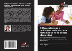 Borítókép a  Differenziazione e inclusione nella materia matematica nelle scuole elementari - hoz