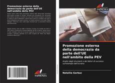 Borítókép a  Promozione esterna della democrazia da parte dell'UE nell'ambito della PEV - hoz