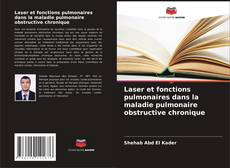 Обложка Laser et fonctions pulmonaires dans la maladie pulmonaire obstructive chronique