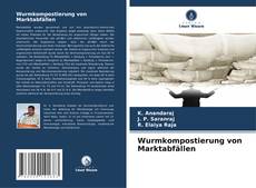 Portada del libro de Wurmkompostierung von Marktabfällen