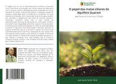 Bookcover of O papel das matas ciliares do Aquífero Guarani