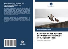 Portada del libro de Brasilianisches System zur Verantwortlichkeit von Jugendlichen