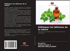 Couverture de Débloquer les défenses de la nature