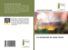 Copertina di Le murmure de mon cœur