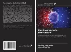 Copertina di Caminos hacia la infertilidad