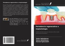 Copertina di Periodoncia regenerativa e implantología