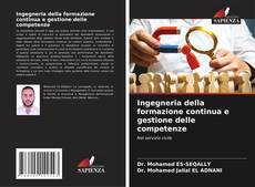 Borítókép a  Ingegneria della formazione continua e gestione delle competenze - hoz