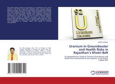 Capa do livro de Uranium in Groundwater and Health Risks in Rajasthan’s Khetri Belt 