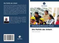 Portada del libro de Die Politik der Arbeit