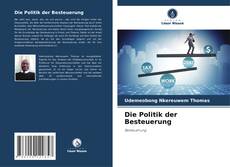 Portada del libro de Die Politik der Besteuerung