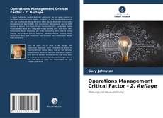 Copertina di Operations Management Critical Factor - 2. Auflage