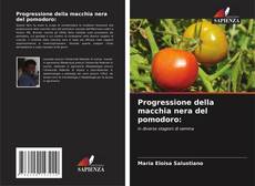 Progressione della macchia nera del pomodoro: kitap kapağı