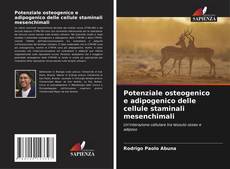 Buchcover von Potenziale osteogenico e adipogenico delle cellule staminali mesenchimali