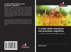Il ruolo delle emozioni nel processo cognitivo kitap kapağı