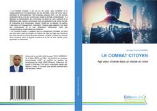 Couverture de LE COMBAT CITOYEN