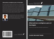 Copertina di Alternativas ecológicas para el hormigón