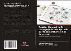 Capa do livro de Révéler l'impact de la cartographie conceptuelle sur la compréhension de la lecture 