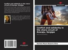 Обложка Conflict and solidarity in the choro circuit of Aracaju, Sergipe