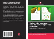 Borítókép a  Da terra às palavras: Guia de termos agrícolas essenciais - hoz