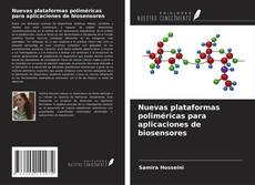Buchcover von Nuevas plataformas poliméricas para aplicaciones de biosensores
