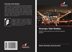 Copertina di Aracaju Sob Rodas: