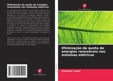 Borítókép a  Otimização da quota de energias renováveis nos sistemas elétricos - hoz