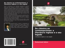 Capa do livro de Do clássico ao contemporâneo: a literatura inglesa e o seu legado 