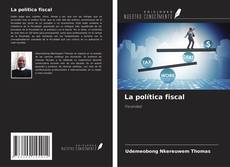 Copertina di La política fiscal