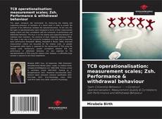 Borítókép a  TCB operationalisation: measurement scales; Zsh. Performance & withdrawal behaviour - hoz
