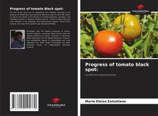 Portada del libro de Progress of tomato black spot: