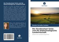 Portada del libro de Der Bundesstaat Goiás und die biotechnologische Landwirtschaft