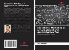 Educational Marketing as a Management and Administration Tool的封面
