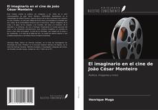 Copertina di El imaginario en el cine de João César Monteiro