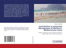 Contribution to Integrated Management of Morocco’s Mediterranean Coast的封面