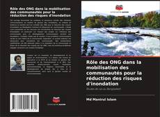 Portada del libro de Rôle des ONG dans la mobilisation des communautés pour la réduction des risques d'inondation