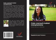 Borítókép a  Ciała czarnych kobiet (nie)plamione - hoz