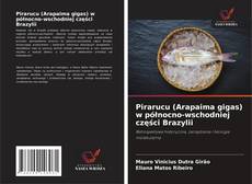 Bookcover of Pirarucu (Arapaima gigas) w północno-wschodniej części Brazylii