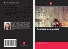 Copertina di Reologia dos metais