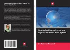 Relatórios financeiros na era digital: Do Power BI ao Python的封面